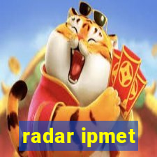 radar ipmet